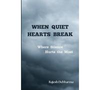 When Quiet Hearts Break: A Novel About Depression, Social Media, and the Price of Being Seen
