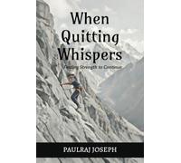 When Quitting Whispers: Finding Strength to Continue