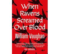 When Ravens Screamed over Blood