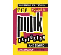 When Reading Really Rocked, volume 2: The Punk Explosion and Beyond