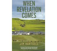 When Revelation Comes: A Journey Across the Sacred Links of Scotland