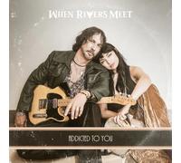 When Rivers Meet - Addicted To You [VINYL]