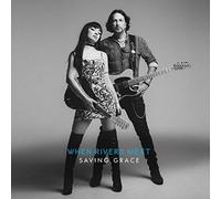 When Rivers Meet - Saving Grace [VINYL]