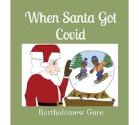 When Santa Got Covid