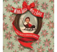 When Santa Was a Baby