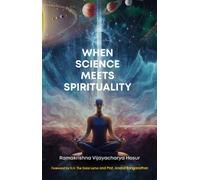 When Science Meets Spirituality