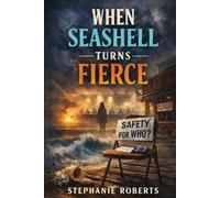 When Seashell Turns Fierce: Love on the Edge of a Changing Shore