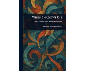 When Shadows Die