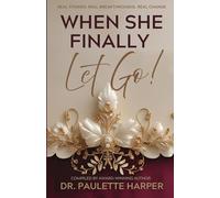 When She Finally Let Go