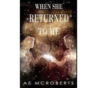 When She Returned to Me (Soulbound Lament)
