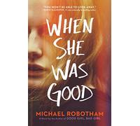 When She Was Good: Volume 2 (Cyrus Haven)