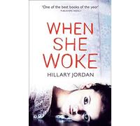 When She Woke by Jordan, Hillary (August 30, 2012) Paperback