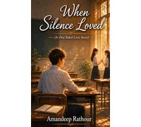 When Silence Loved: A One-Sided Love Story