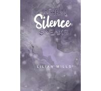 When silence speaks (When we love)