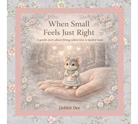 When Small Feels Just Right