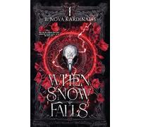 When Snow Falls: 1 (When Lightning Strikes Saga)