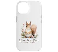 When snow falls nature listens winter cold snowing squirrel Case for iPhone 14