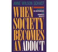 When Society Becomes an Addict