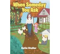 When Someday You Ask