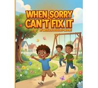 When Sorry Can't Fix It