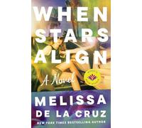 When Stars Align: A Novel