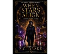 When Stars Align: Scorpio: The Zodiac Protocol: Book One: 1