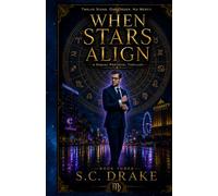 When Stars Align: Virgo: The Zodiac Protocol: Book Three