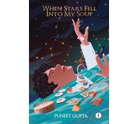 When Stars Fell Into My Soup