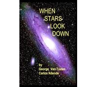 WHEN STARS LOOK DOWN