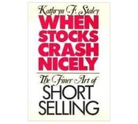 When Stocks Crash Nicely: The Finer Art of Short Selling