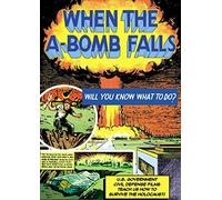 When The A-Bomb Falls