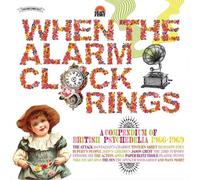 When The Alarm Clock Rings - A Compendium Of British Psychedelia 1966-1969 - Var