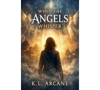 When the angels whisper (2)