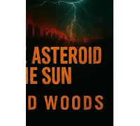 When The Asteroid hit the SUN!!!