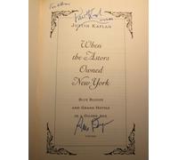 When the Astors Owned New York: Blue Bloods and Grand Hotels in a Gilded Age