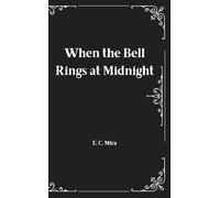 When the Bell Rings at Midnight (Summer Shadows)