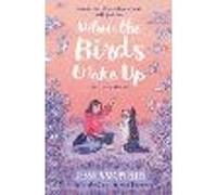 When the Birds Wake Up - a stunning debut from an exciting new voice