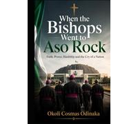 When the Bishops Went to Aso Rock: Faith, Power, Hardship and the Cry of a Nation