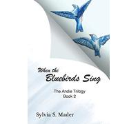 When the Bluebirds Sing