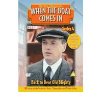 When The Boat Comes In: Back To Dear Old Blighty [DVD]