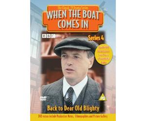 When The Boat Comes In: Back To Dear Old Blighty [DVD]