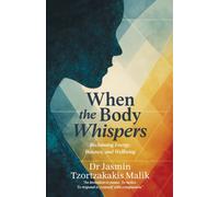 When the Body Whispers