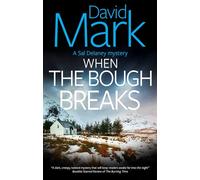 When the Bough Breaks: 1 (A Sal Delaney Mystery)