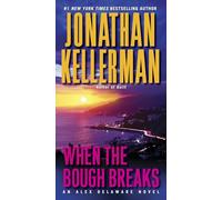 When the Bough Breaks: 1 (Alex Delaware)