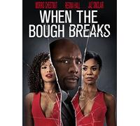 When the Bough Breaks