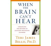 When the Brain Can't Hear: Unravelling the Mystery of Audio Processing Disorder