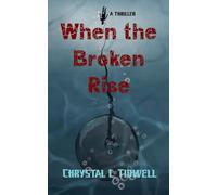 When the Broken Rise (The Truth Swept Under)