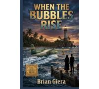 When The Bubbles Rise (The Missions Of Sister Beatrice)