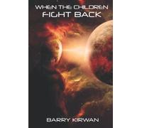 When the Children Fight Back: 3 (Children of the Eye)
