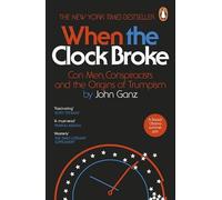 When The Clock Broke - NEW Ganz;John 2025